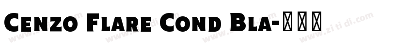 Cenzo Flare Cond Bla字体转换